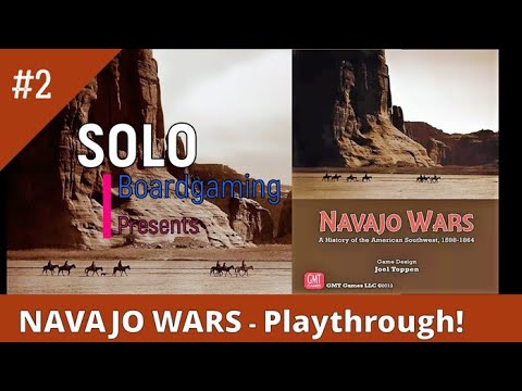 Navajo Wars - Playthrough Tutorial
