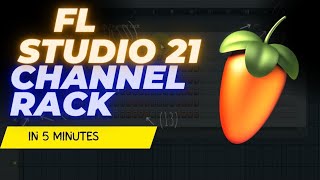 FL studio 21: How to use the channel rack (for beginners)