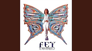 Fey - Te Pertenezco (Single Version)