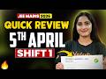 JEE Main 2026 April Attempt Quick Analysis Shift 1 5th April 2026 Diksha Mam