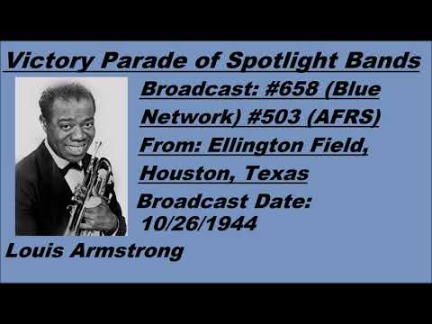 Victory Parade of Spotlight Bands #658 - Louis Armstrong - 10/26/1944