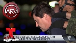 Kate del Castillo acusa a PGR de filtrar información | Al Rojo Vivo