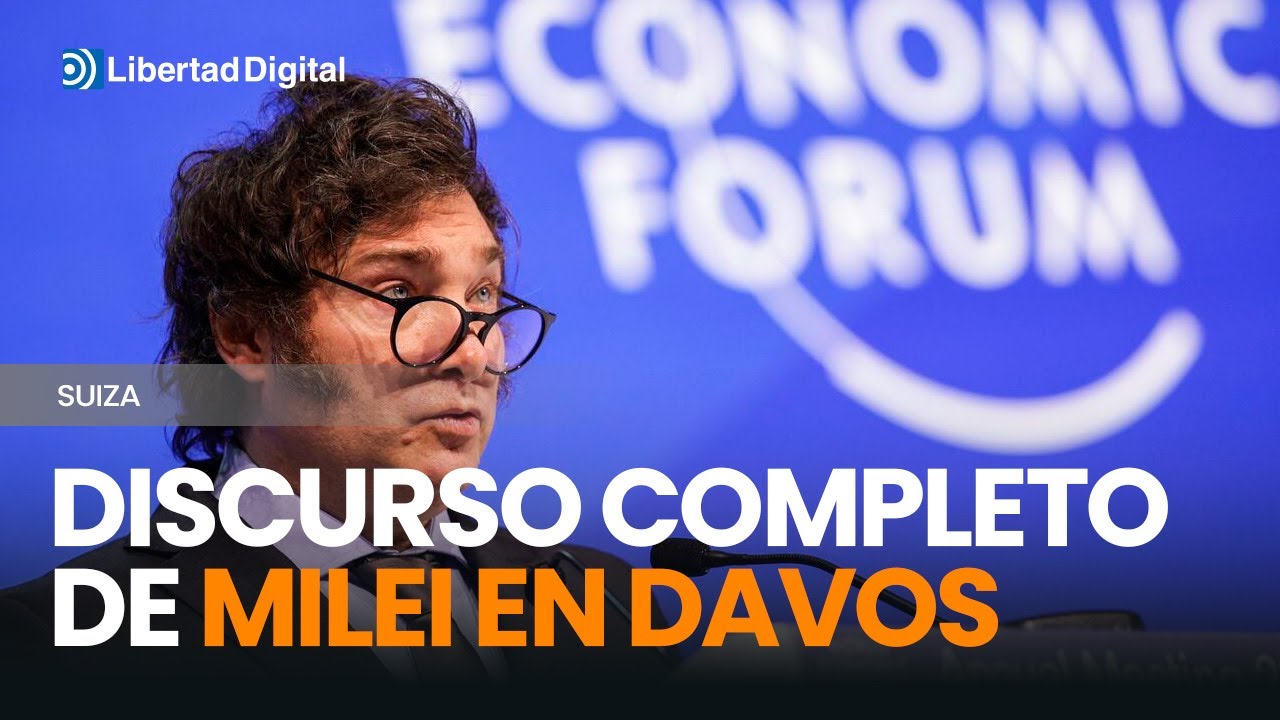Discurso completo de Javier Milei en el Foro Económico Mundial de Davos 2025