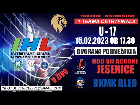 HOKEJ NA LEDU  U - 17   SIJ ACRONI JESENICE - HKMK BLED
