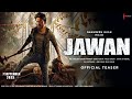 JAWAN Offical Teaser Shah Rukh Khan Nayantara Atlee Kumar Red Chillies Entertainment