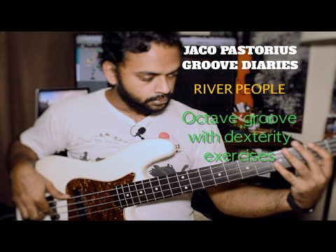JACO PASTORIUS GROOVE DIARIES - River People