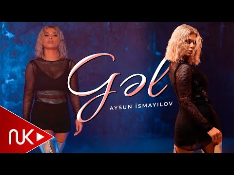 Aysun İsmayılova - Gel 2023 (Yeni Klip)