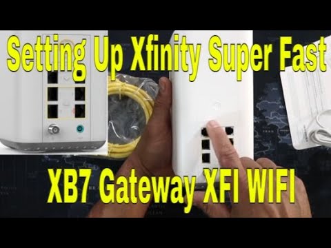 How To Setup XFINITY Super Fast Speeds XB7 Gateway XFI WIFI