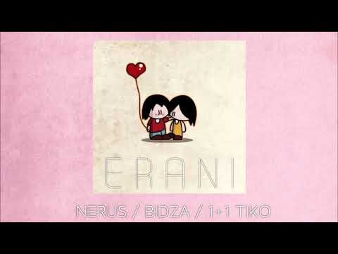 1+1 TiKo / Bidza / neruS - Erani | Official Audio
