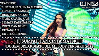 Download lagu DJ SUMPAH DAN CINTA MATIKU FULL BASS!!! DUGEM BREAKBEAT FULL MELODY TERBARU 2024 mp3 Download lagu DJ SUMPAH DAN CINTA MATIKU FULL BASS!!! DUGEM BREAKBEAT FULL MELODY TERBARU 2024 mp3