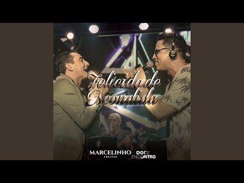 Felicidade Escondida (Ao Vivo)