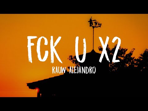 Rauw Alejandro, Future, Rvssian - FCK U X2 (Letra/Lyrics)