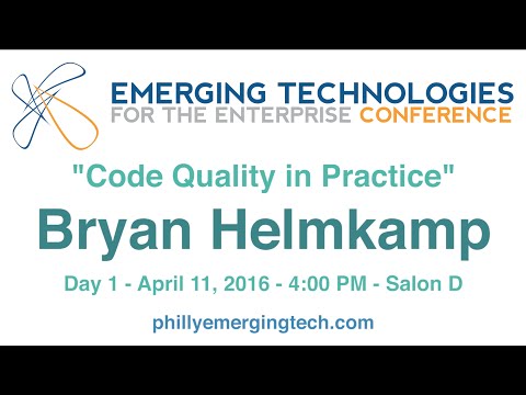 Philly ETE 2016 #37 - Code Quality in Practice - Bryan Helmkamp