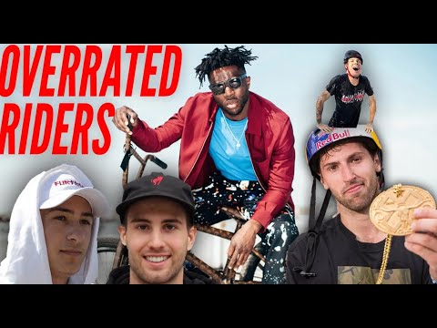 THE MOST OVERRATED BMX RIDERS