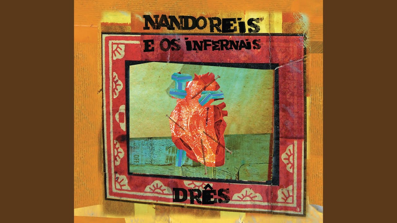 Pra Você Guardei O Amor – Nando Reis