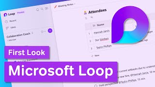The Microsoft Loop App - - First Look