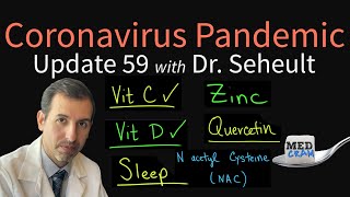 Coronavirus Update 59: Dr. Roger Seheult&#39;s Daily Regimen (Vitamin D, C, Zinc, Quercetin, NAC)