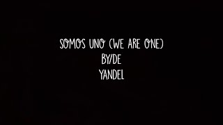 Yandel - Somos Uno (English Translation)