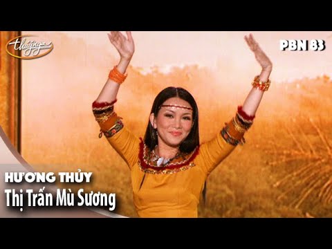 PBN 83 | Hương Thủy - Thị Trấn Mù Sương
