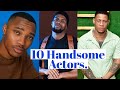 Top 10 Handsome Actors In South Africa 2024