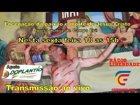 Encenação da paixão e morte de Jesus Cristo.