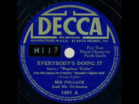 1938 Ben Pollack - Everybody’s Doing It (intro: Ragtime Violin) (Paula Gayle, vocal)