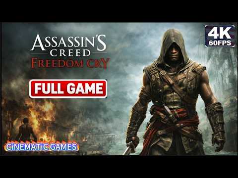 ASSASSIN'S CREED FREEDOM CRY FULL GAME [4K 60FPS Ultra] - No Commentary Walkthrough