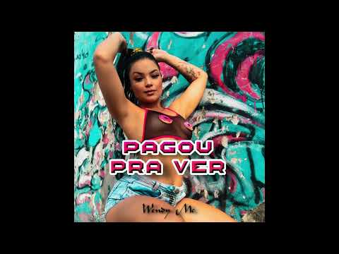 PAGOU PRA VER - Wendy Mc (prod. Guilherme Hugo)