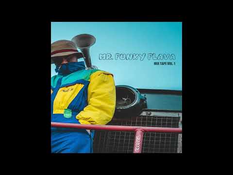 EMCEL - MR. FUNKY FLAVA MIX TAPE VOL. 1