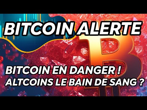 BITCOIN FLASH ALERTE - UN DANGER ARRIVE ?  UN BAIN DE SANG SUR LES ALTCOINS ? ????