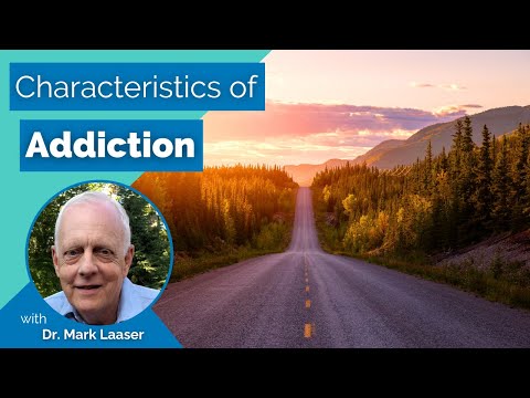 Characteristics of Sex Addiction w/ Dr. Mark Laaser