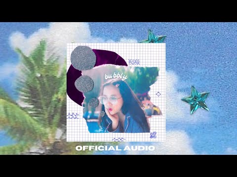 Video thumbnail for ​bubbly