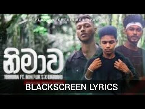 (නිමාව) nimawa rap blackscreen lyrics full rap