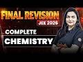 Final Revision Complete Chemistry In OneShot JEE Mains 2026 Shilpi Mam