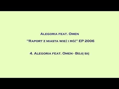 4. Alegoria feat. Omen - Boję Się (wyd. 2006)