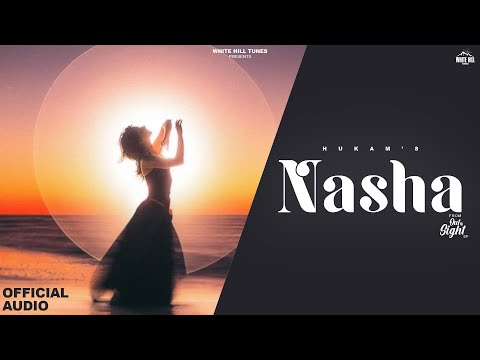 Nasha (Full Audio) — watch video