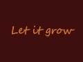 let it grow  k's choice lyrics