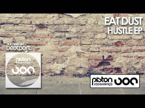 Eat Dust - Hustle (Original Mix)