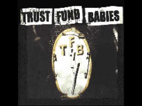 Trust Fund Babies - Overdose