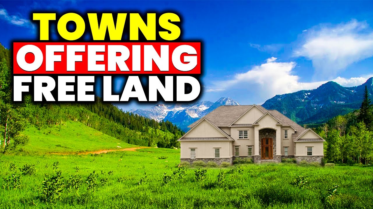 Top 10 Towns Offering Free Land in America