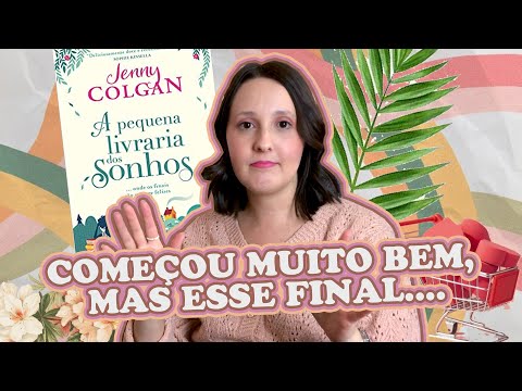 A PEQUENA LIVRADIA DOS SONHOS da JENNY COLGAN - Indicação literária | Donna Grossi