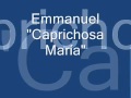 Emmanuel (Caprichosa María)