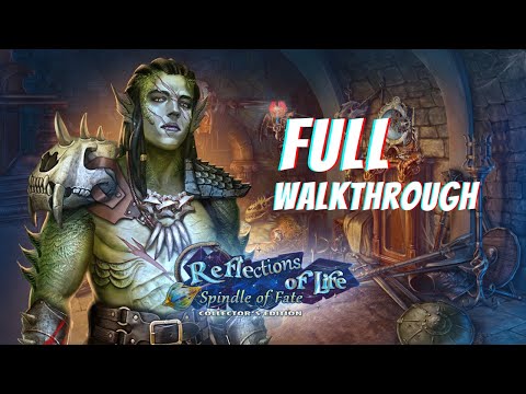 Reflections of Life 11: Spindle of Fate Full Walkthrough