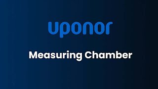 Uponor Measuring Chamber