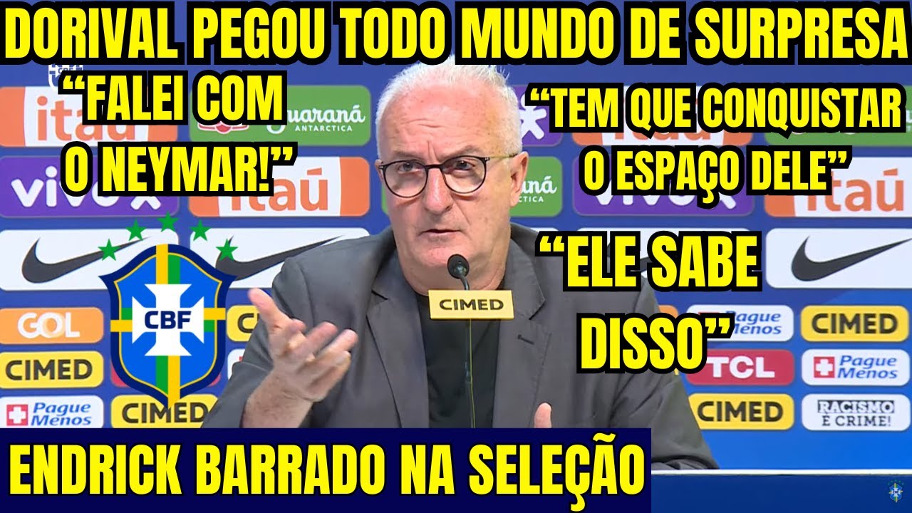 URGENTE! DORIVAL JÚNIOR PEGOU TODO MUNDO DE SURPRESA NA CONVOCAÇÃO DA SELEÇÃO BRASILEIRA! NEYMAR! E+