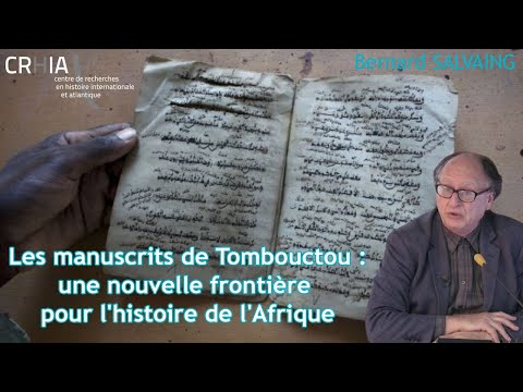 Les manuscrits de Tombouctou : une nouvelle frontière pour l'histoire de l'Afrique