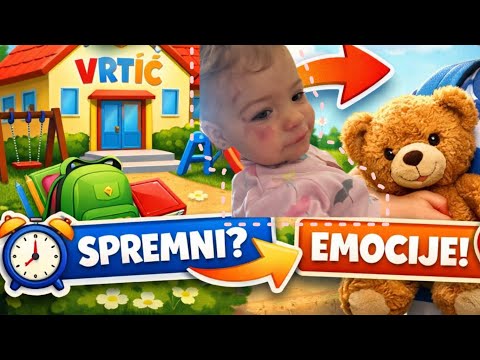 Sada je zvanično! Krećemo u vrtić! ❤️