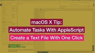 Download the video "macOS X & AppleScript Tip: Create a Text (txt) File with One Click - Improve Workflow on  your Mac"