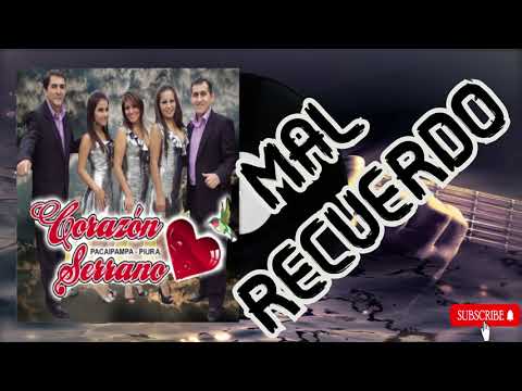 🎹🎶CORAZÓN SERRANO - MAL RECUERDO💖( CLASICOS DE ORO )🎤