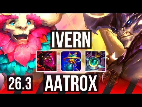 IVERN vs AATROX (TOP) | Grasp Of The Undying, 33K damage | KR Challenger | 26.3